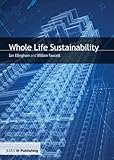 Whole life sustainability