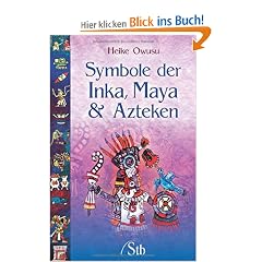 Symbole der Inka, Maya & Azteken