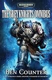 Grey Knights: The Omnibus (Warhammer 40,000 Omnibus)