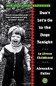 Don't Let's Go to the Dogs Tonight: An African Childhood