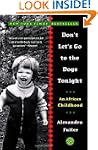 Don't Let's Go to the Dogs Tonight: A...