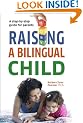 Raising a Bilingual Child (Living Language Series)