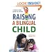 Raising a Bilingual Child (Living Language Series)