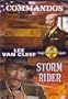 Commandos / Storm Rider