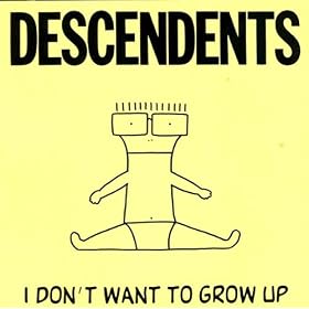I Don't Want To Grow Up