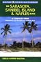 Great Destinations the Sarasota, Sanibel Island & Naples Book
