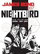 James Bond: Nightbird