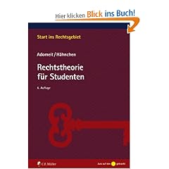 Rechtstheorie f�r Studenten (Start ins Rechtsgebiet)