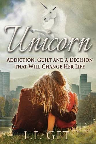 unicorn addiction guilt and a decision that will change her life