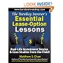 The TurnKey Investor's Essential Lease-Option Lessons: Real-Life Investment Stories & Case Studies from the Field!