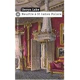 Meurtre � St James Palacepar Deryn Lake