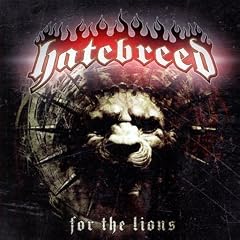 Hatebreed : For The Lions