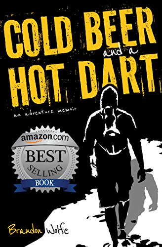 Cold Beer and a Hot Dart