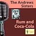 Rum And Coca Cola By The Andrews Sisters