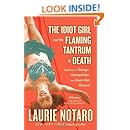 The Idiot Girl and the Flaming Tantrum of Death: Reflections on Revenge, Germophobia, and Laser Hair Removal