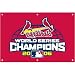 MLB World Series 2006 Cardinals Fan Banner