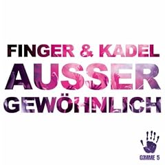 Finger & Kadel - Au�ergew�hnlich