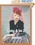 Lucy A to Z: The Lucille Ball Encyclopedia