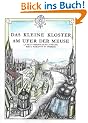 Das kleine Kloster am Ufer der Meuse