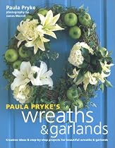 Paula Pryke's Wreaths and Garlands