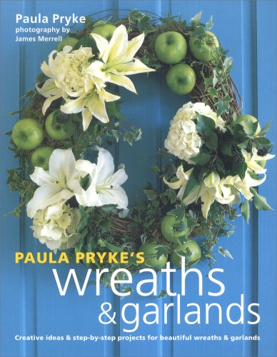 Paula Pryke's Wreaths & Garlands