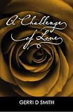 A Challenge of Love