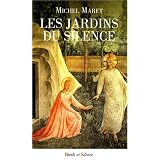Les jardins du silencepar Michel Maret
