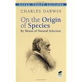 On the Origin of Species: By Means of Natural Selection or The Preservation of FAvoured RAces in the Struggle for Lifepar Charles Darwin