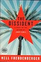The Dissident: A Novel (P.S.)
