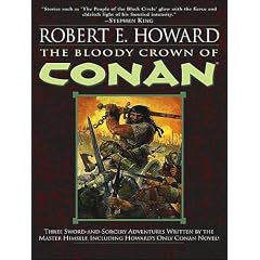 The Bloody Crown of Conan (Conan of Cimmeria)