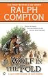 A Wolf In the Fold (Ralph Compton Western Series)