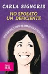 Ho sposato un deficiente: Dietro ogni...