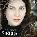 Classical Music : Music of Arlene Sierra, Vol. 1