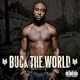 Buck The World [Explicit]