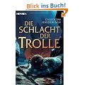 Die Schlacht der Trolle: Roman