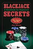 Blackjack Secrets: A Handbook for Beginners