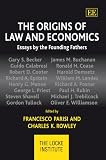 The Origins of Law and Economics: Essays by the Founding Fathers