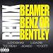 Beamer, Benz, Or Bentley [Remix] (Feat. Ludacris, The Dream, Jadakiss, Yo Gotti) [Explicit]