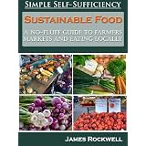 Sustainable Food: A No-Fluff Guide To Farmers Markets And Eating Locally