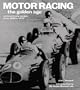 Motor Racing: The Golden Age: Extraordinary Images from 1900 to 1970 (Golden Age S.)