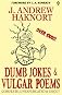 Dumb Jokes & Vulgar Poems