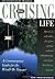 The Cruising Life: A Commonsense Guide for the Would-Be Voyager