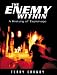 The Enemy Within: A History of Espionage (General Military)