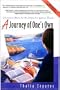A Journey of One's Own, 3rd Edition: Uncommon Advice for the Independent Woman Traveler