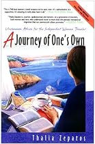 A Journey of One's Own: Uncommon Advice for the Independent Woman Traveler Third Edition
