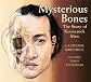 Mysterious Bones