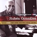 Ruben Gonzalez: the Cuban Heroes Collection