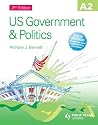 A2 US Government and Politics: Textbook