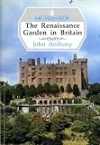 The Renaissance garden in Britain