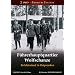 F�hrerhauptquartier Wolfschanze - Befehlsstand in Ostpreu�en [2 DVDs]